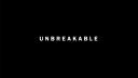 Unbreakable