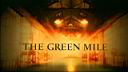 The Green Mile